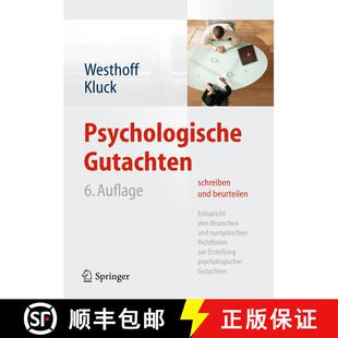 【3-4周达】精装 Psychologische Gutachten schreiben und beurteilen: Entspricht den deutschen und europ... [9783642353536]