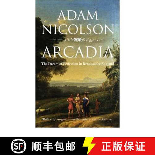 【3-4周达】Arcadia: England and the Dream of Perfection [9780007240531]