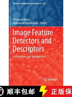 【3-4周达】Image Feature Detectors and Descriptors : Foundations and Applications [9783319288529]