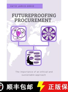 预订 Futureproofing Procurement: The Importance of an Ethical and Sustainable Approach [9781637420546]