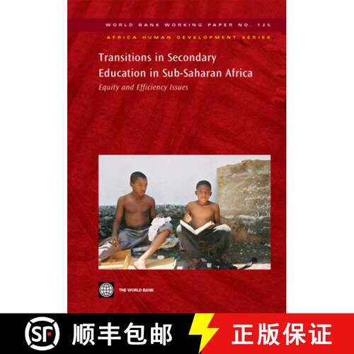 预订 Transitions in Secondary Education in Sub-Saharan Africa: Equity and Efficiency Issues Volume 125 [9780821373422]