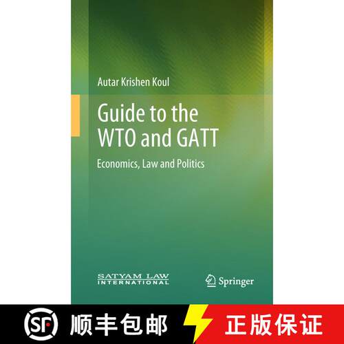 【3-4周达】精装 Guide to the WTO and GATT : Economics, Law and Politics [9789811320880]