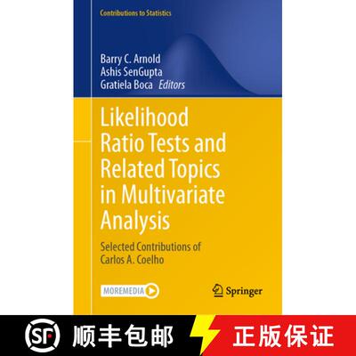 【3-4周达】精装 Likelihood Ratio Tests and Related Topics in Multivariate Analysis: Selected Contribu... [9783031680076]