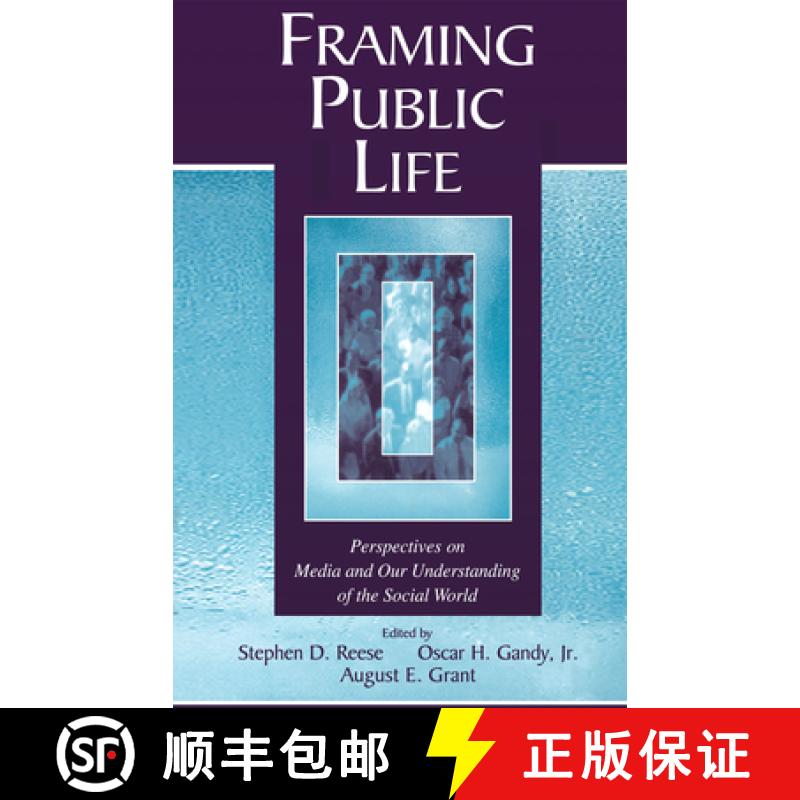 【3-4周达】Framing Public Life : Perspectives on Media and Our Understanding of the Social World [9780805849264]