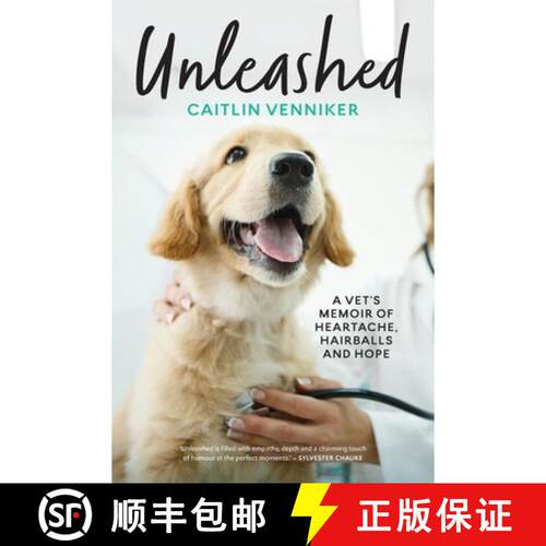 【3-4周达】Unleashed:  A Vet's Memoir of Heartache, Hairballs and Hope [9781770109896]
