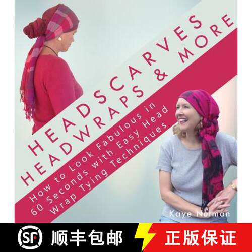 【3-4周达】Headscarves, Head Wraps & More: How to Look Fabulous in 60 Seconds with Easy Head Wrap Tyi... [9781684198948]
