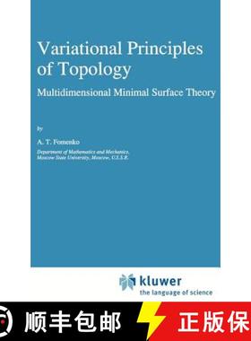 【3-4周达】Variational Principles of Topology: Multidimensional Minimal Surface Theory [9780792302308]