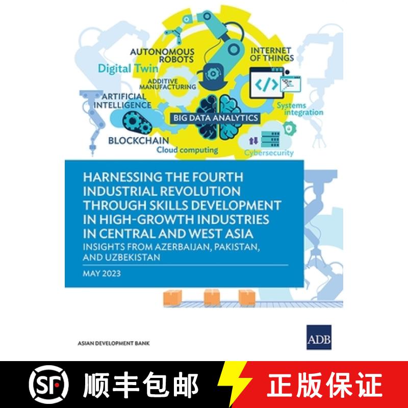 【2-3周达】Harnessing the Fourth Industrial Revolution through Skills Development in High-Growth Indu... [9789292701406]