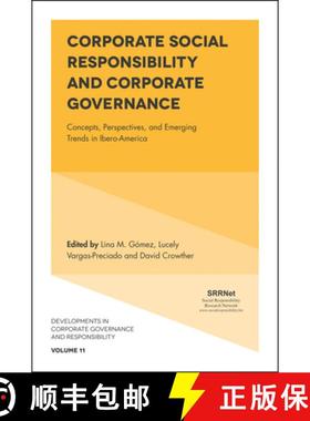 【3-4周达】Corporate Social Responsibility and Corporate Governance: Concepts, Perspectives and Emerg... [9781787144125]