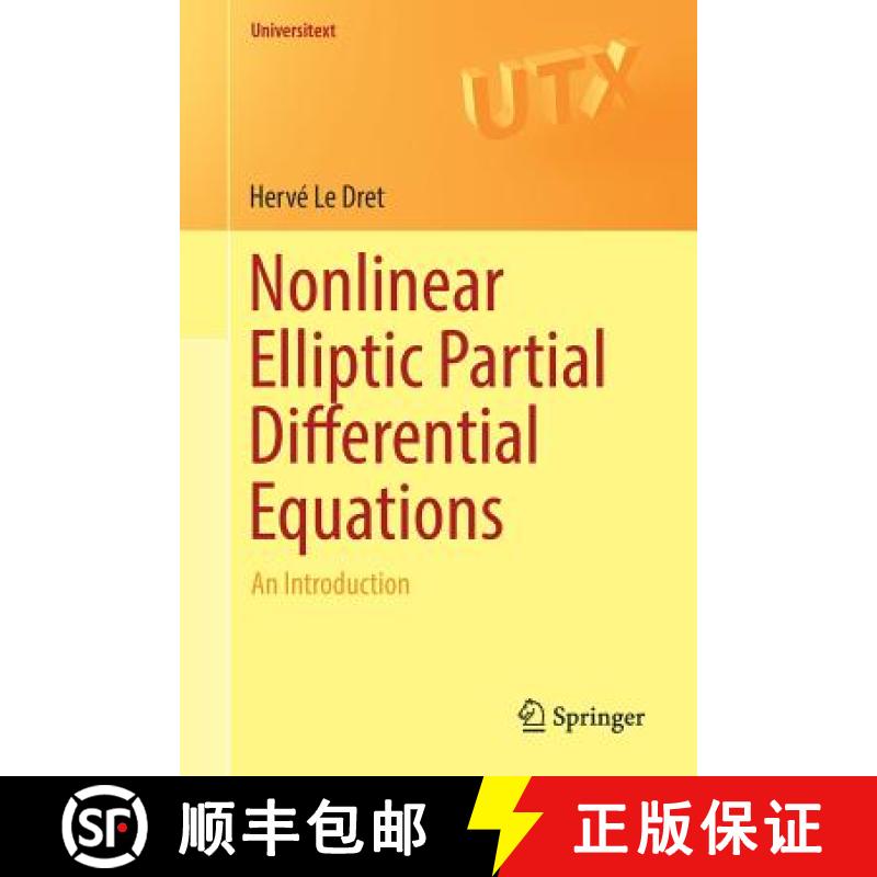 【2-3周达】Nonlinear Elliptic Partial Differential Equations : An Introduction [9783319783895]