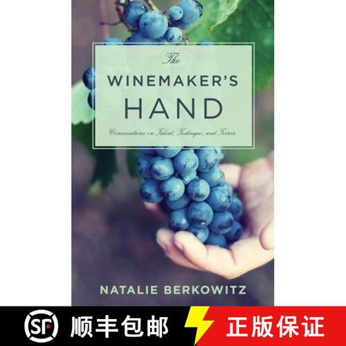 【3-4周达】精装 The Winemaker′s Hand – Conversations on Talent, Technique, and Terroir [9780231167567]