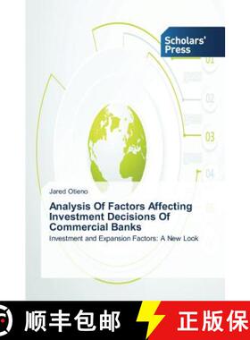预订 Analysis Of Factors Affecting Investment Decisions Of Commercial Banks [9783639664881]