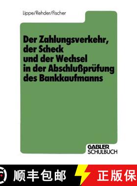 【3-4周达】Der Zahlungsverkehr, Der Scheck Und Der Wechsel in Der Abschlußprüfung Des Bankkaufmanns [9783409490726]