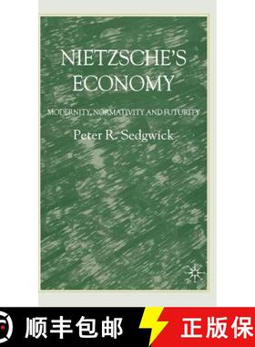 【3-4周达】Nietzsche's Economy : Modernity, Normativity and Futurity [9781403990662]