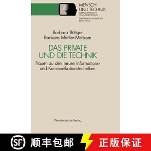 Private Technik Das Informations 9783531122366 neuen und 4周达 Frauen die Kommunikationstechniken den