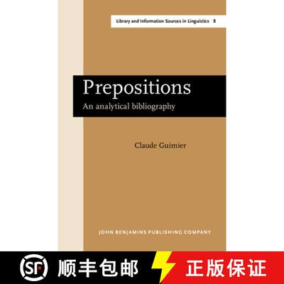 【3-4周达】Prepositions: An analytical bibliography [9789027237347]