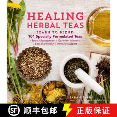【3-4周达】Healing Herbal Teas: Learn to Blend 101 Specially Formulated Teas for Stress Management, C... [9781612125749]