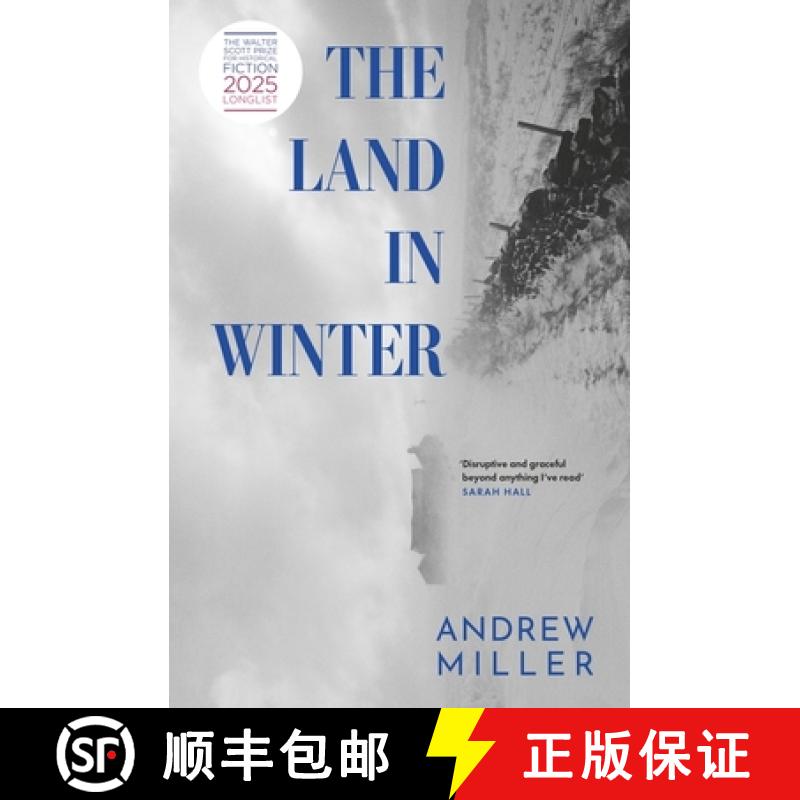 【2-3周达】The Land in Winter : Shortlisted for the Walter Scott Prize for Historical Fiction [9781529354270]