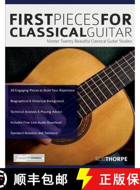 【3-4周达】First Pieces for Classical Guitar: Master twenty beautiful classical guitar studies [9781911267805]