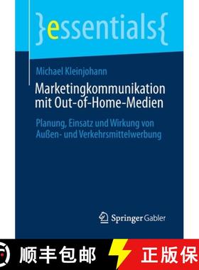 【3-4周达】Marketingkommunikation mit Out-of-Home-Medien : Planung, Einsatz und Wirkung von Außen- u... [9783658355029]