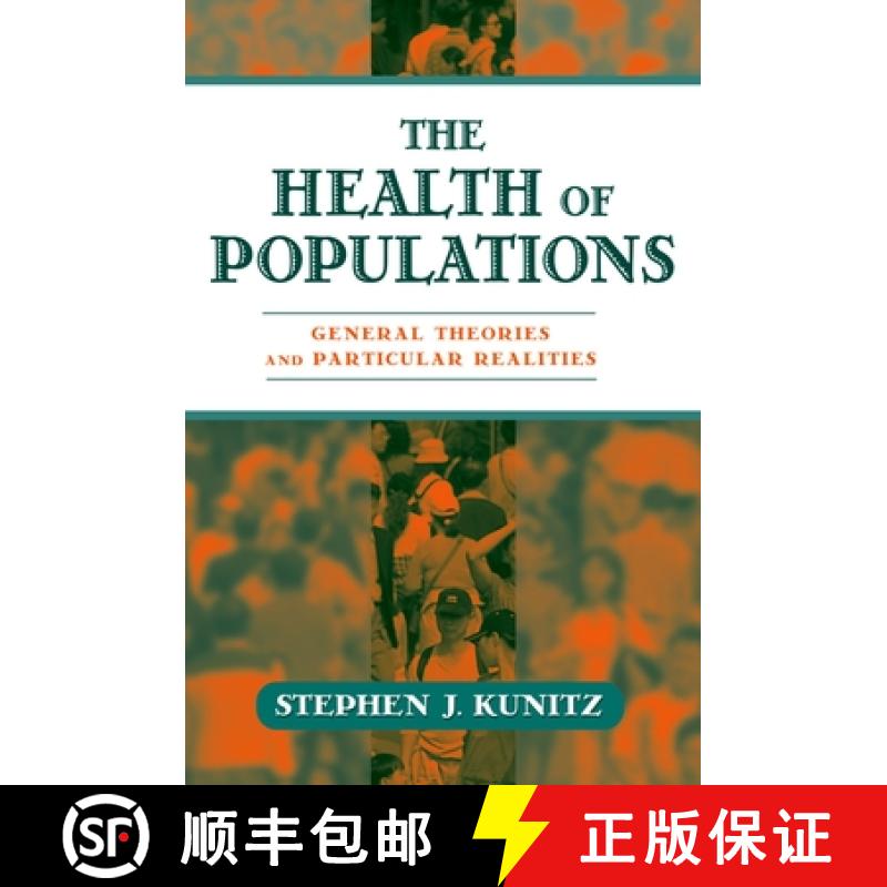 【2-3周达】The Health of Populations: General Theories and Particular Realitites [9780195308075]