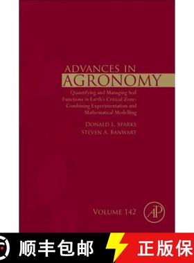【3-4周达】Quantifying and Managing Soil Functions in Earth's Critical Zone, Volume 142: Combining Ex... [9780128122228]