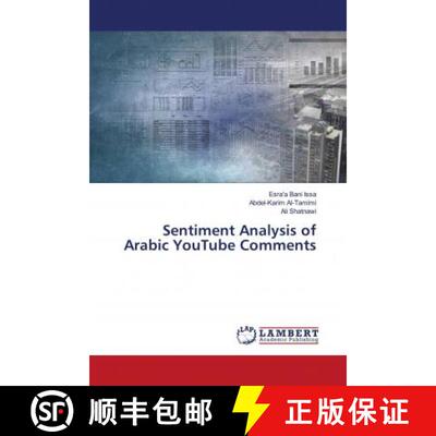 预订 Sentiment Analysis of Arabic YouTube Comments [9786202799553]