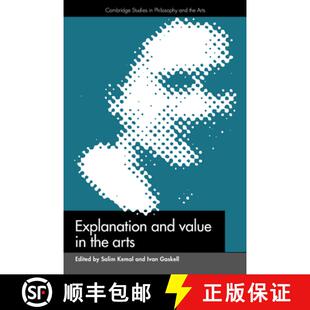 【3-4周达】精装 Explanation and Value in the Arts: - Explanation and Value in the Arts [9780521419260]
