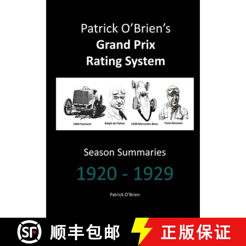 【3-4周达】Patrick O'Brien's Grand Prix Rating System: Season Summaries 1920-1929 [9781326557201]