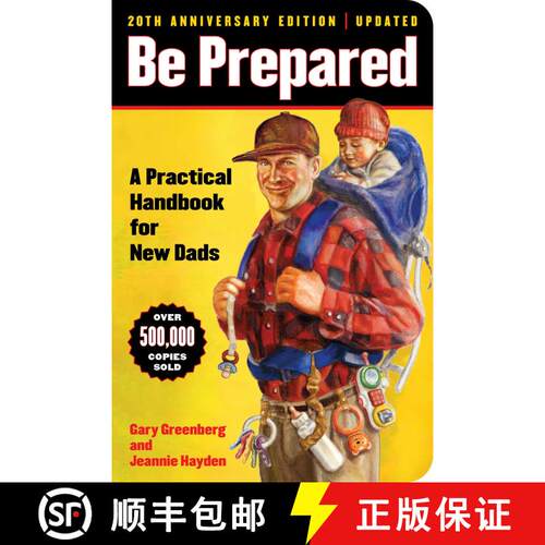 【3-4周达】Be Prepared (20th Anniversary Edition): A Practical Handbook for New Dads [9781668067574]