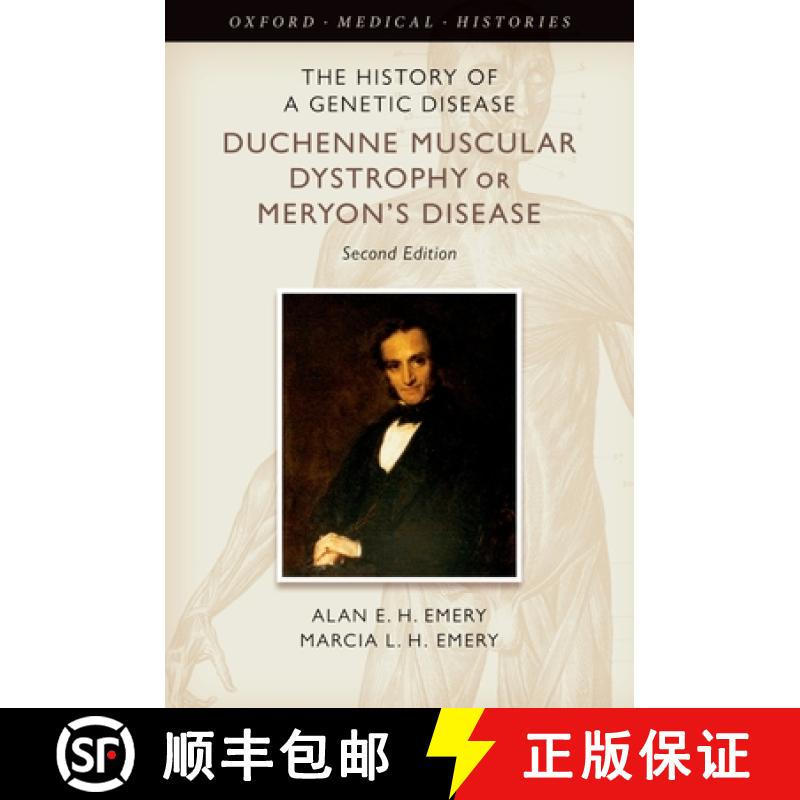 【3-4周达】The History of a Genetic Disease: Duchenne Muscular Dystrophy or Meryon's Disease [9780199591473]