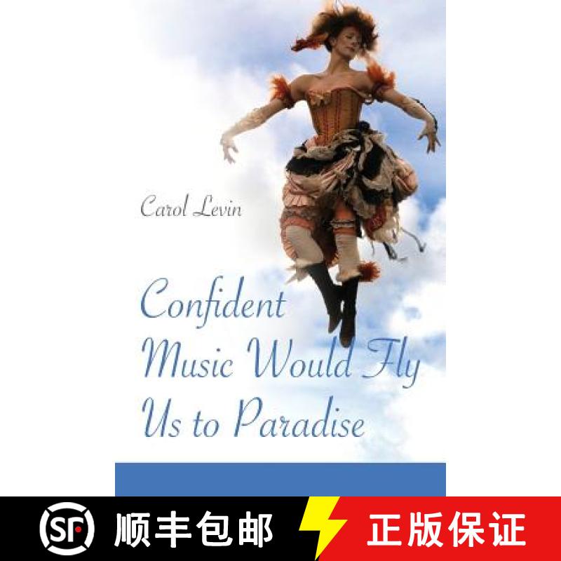 【2-3周达】Confident Music Would Fly Us to Paradise [9781936657155]
