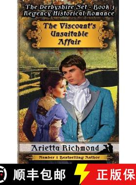 预订 The Viscount's Unsuitable Affair: Regency Historical Romance [9781925499544]
