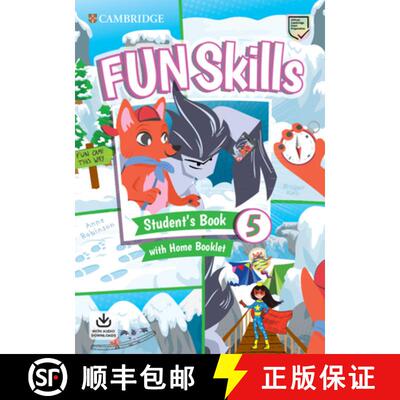 Fun Skills Level 5 Student's Book with Home Booklet and Downloadable Audio [9781108563765]