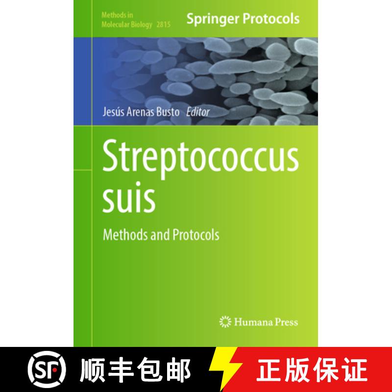 【3-4周达】Streptococcus Suis: Methods and Protocols [9781071638972]