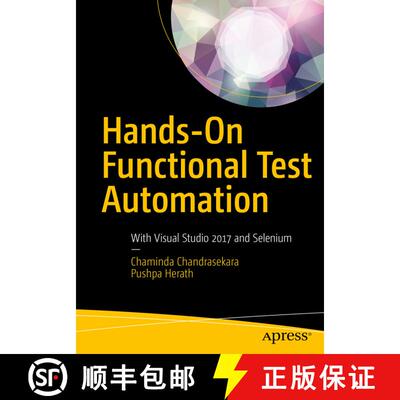 【3-4周达】Hands-On Functional Test Automation : With Visual Studio 2017 and Selenium (First Edition) [9781484244104]
