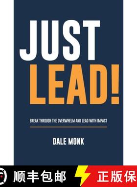 【3-4周达】Just Lead!: Break through the overwhelm and lead with impact [9781922553584]