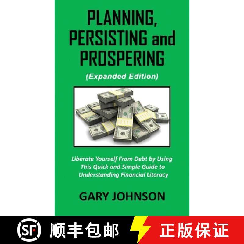 预订 Planning, Persisting and Prospering: Liberate Youself From Debt (Expanded Version) [9781087891682]
