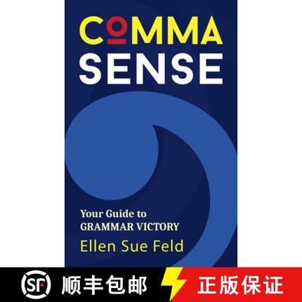 【3-4周达】Comma Sense : Your Guide to Grammar Victory (Punctuation Workbook, Elements of Style) [9781642507256]