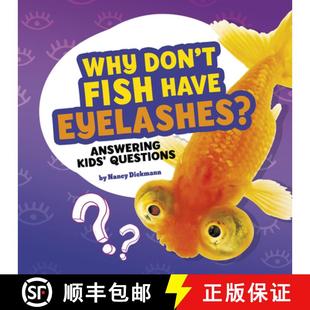 Questions Eyelashes? Answering Have Don Fish 9781977131713 预订 Kids Why