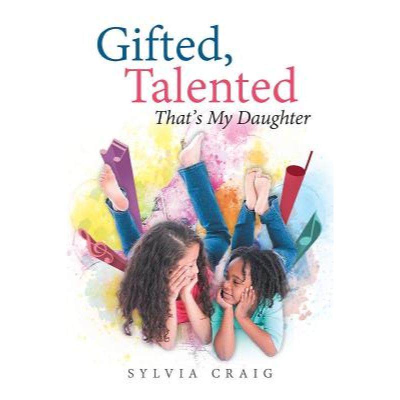预订 gifted, talented thats my daughter [9781643762661]