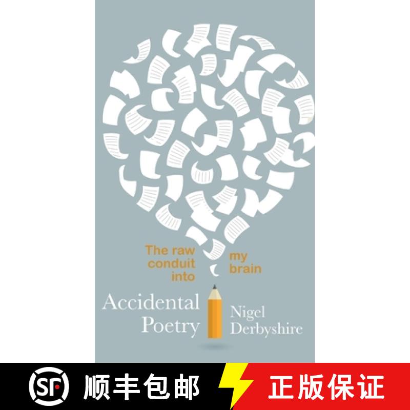 【3-4周达】Accidental Poetry: The raw conduit into my brain [9781916415607]