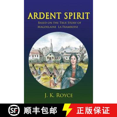 【3-4周达】Ardent Spirit: Based on the True Story of Magdelaine La Framboise [9780998800400]