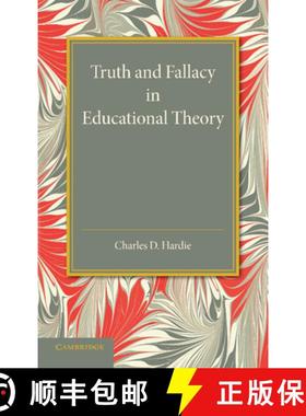 【3-4周达】Truth and Fallacy in Educational Theory [9781107647848]