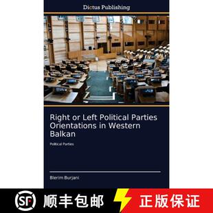 Parties Left Orientations Balkan Right Western 3周达 9786137357019 Political
