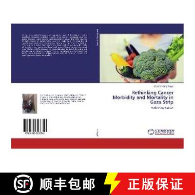 预订 Rethinking Cancer Morbidity and Mortality in Gaza Strip [9783330323759]