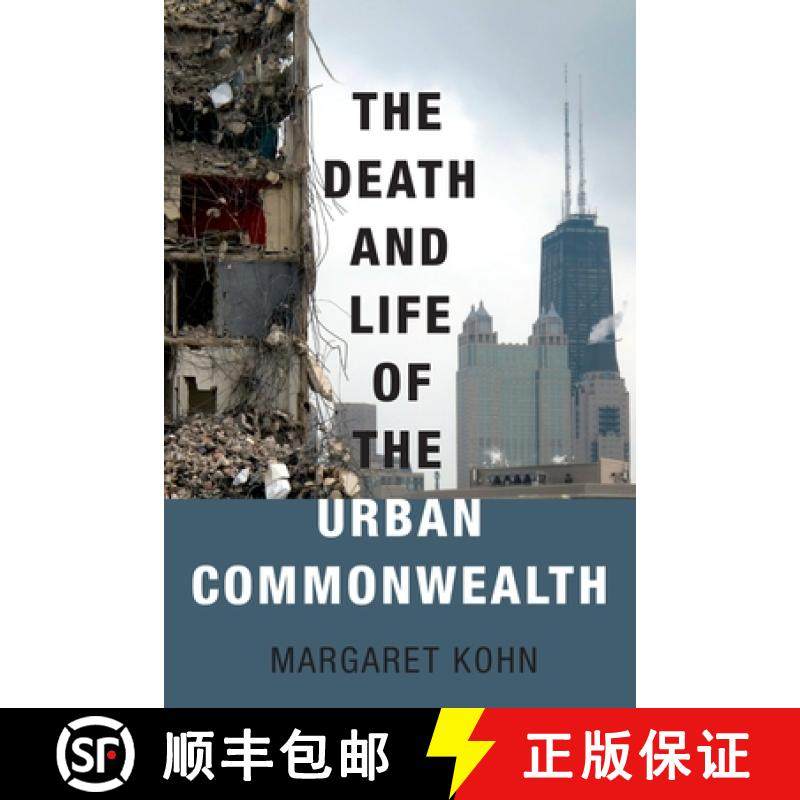 【3-4周达】The Death and Life of the Urban Commonwealth [9780190606602]