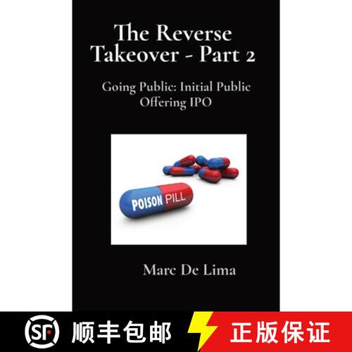 【3-4周达】The Reverse Takeover - Part 2: Going Public: Initial Public Offering IPO [9798218026851]