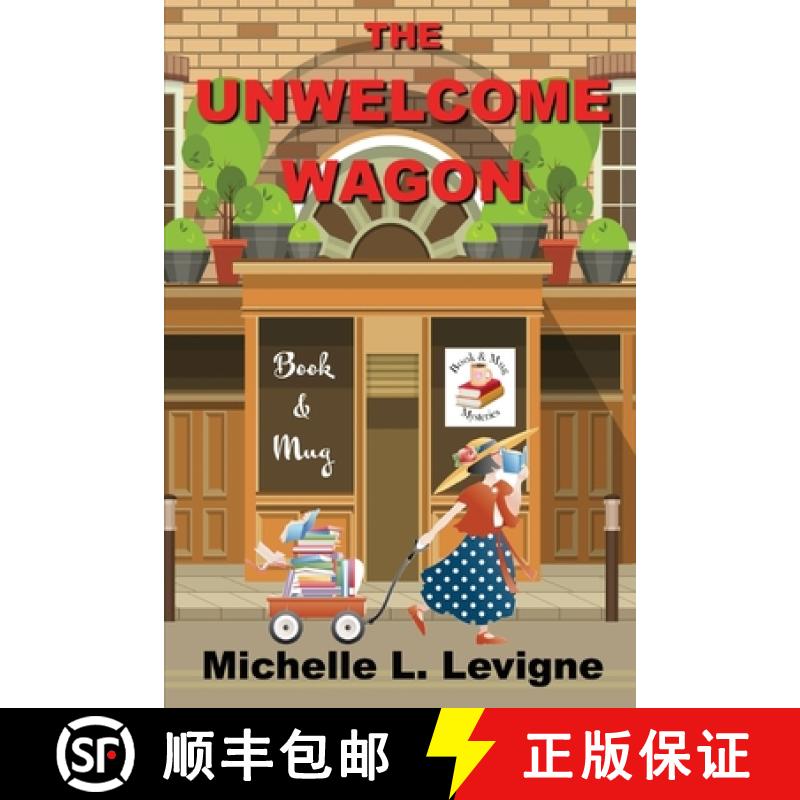 【2-3周达】The Unwelcome Wagon: Book & Mug Mysteries Book 1 [9781955838184]