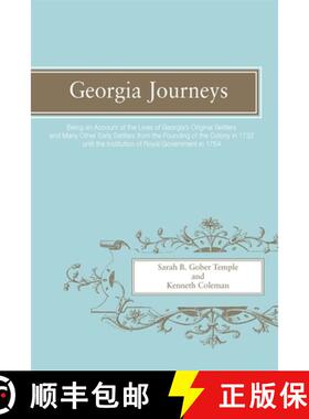 【3-4周达】Georgia Journeys: Being an Account of the Lives of Georgia's Original Settlers and Many Ot... [9780820335292]